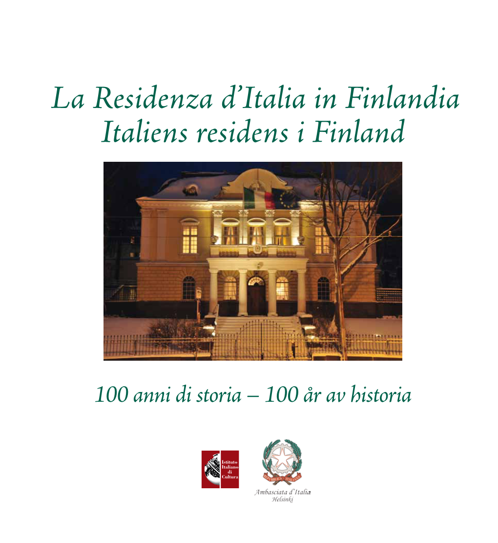 La Residenza D'italia in Finlandia Italiens Residens I Finland