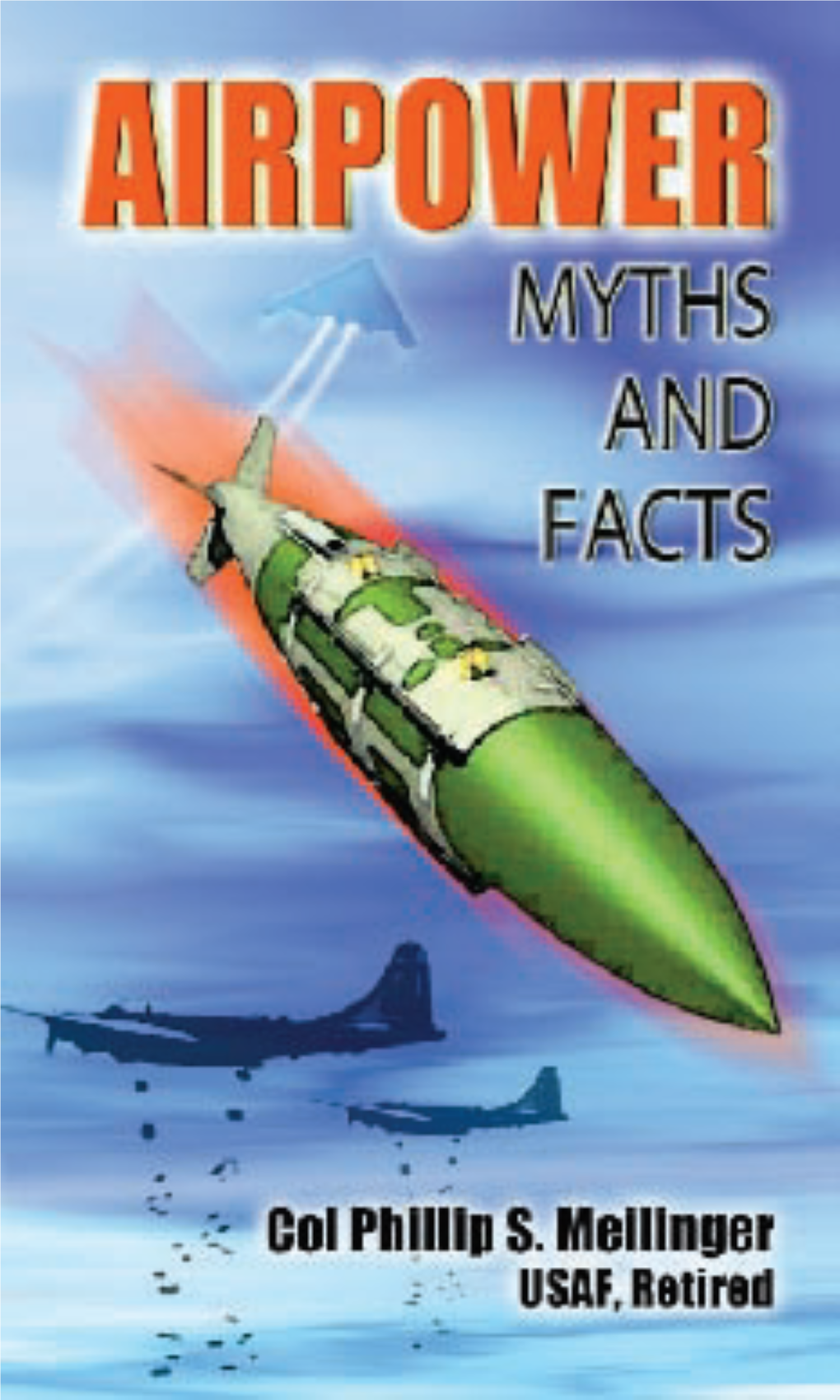 Airpower Myths and Facts