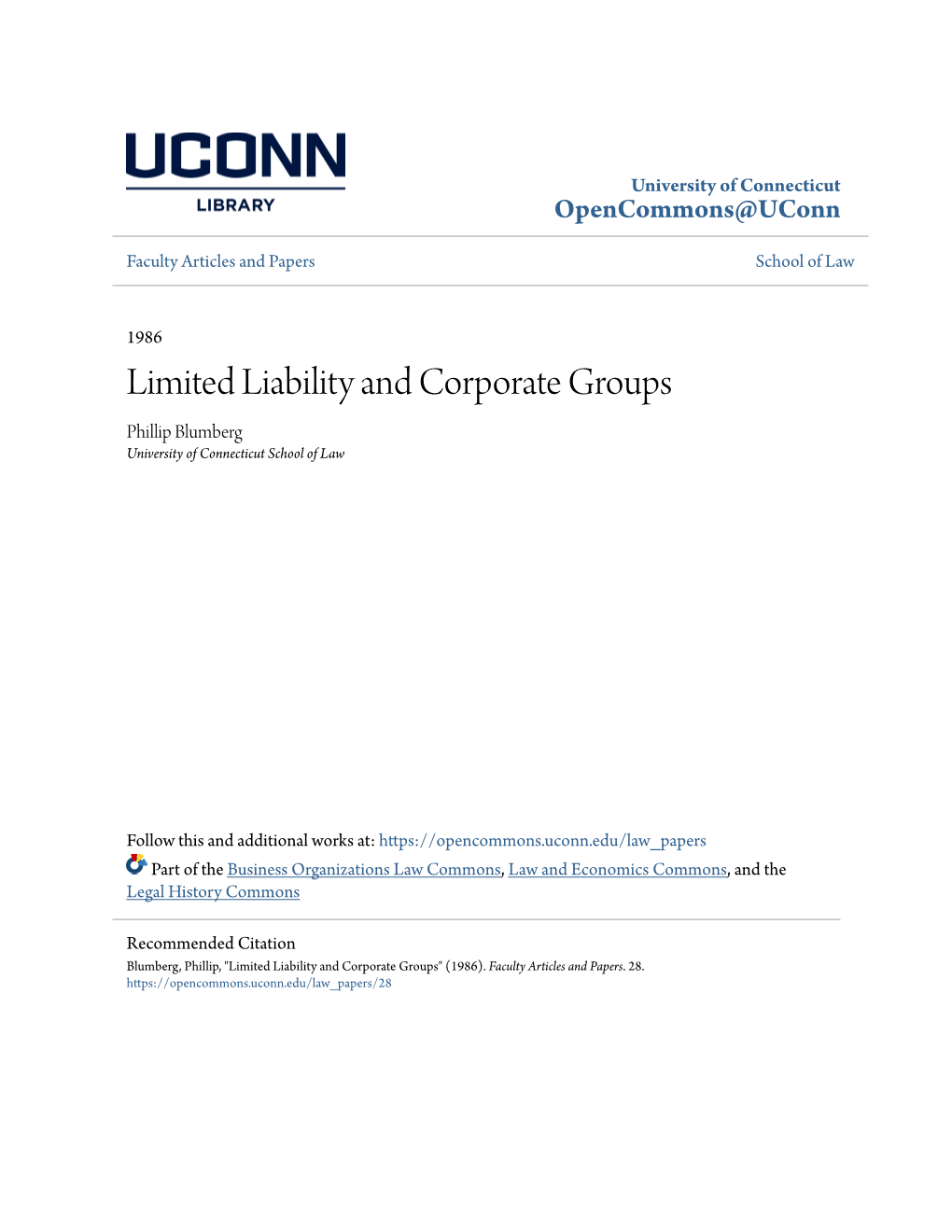 Limited Liability and Corporate Groups Phillip Blumberg University of Connecticut School of Law