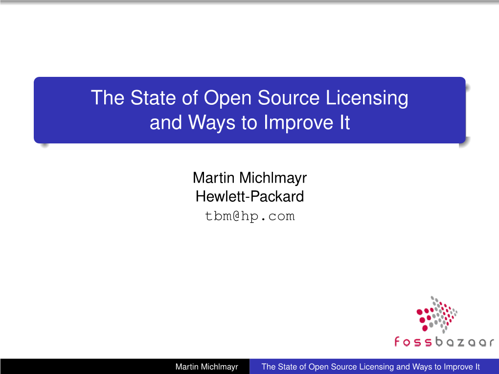 The State of Open Source Licensing and Ways to Improve It