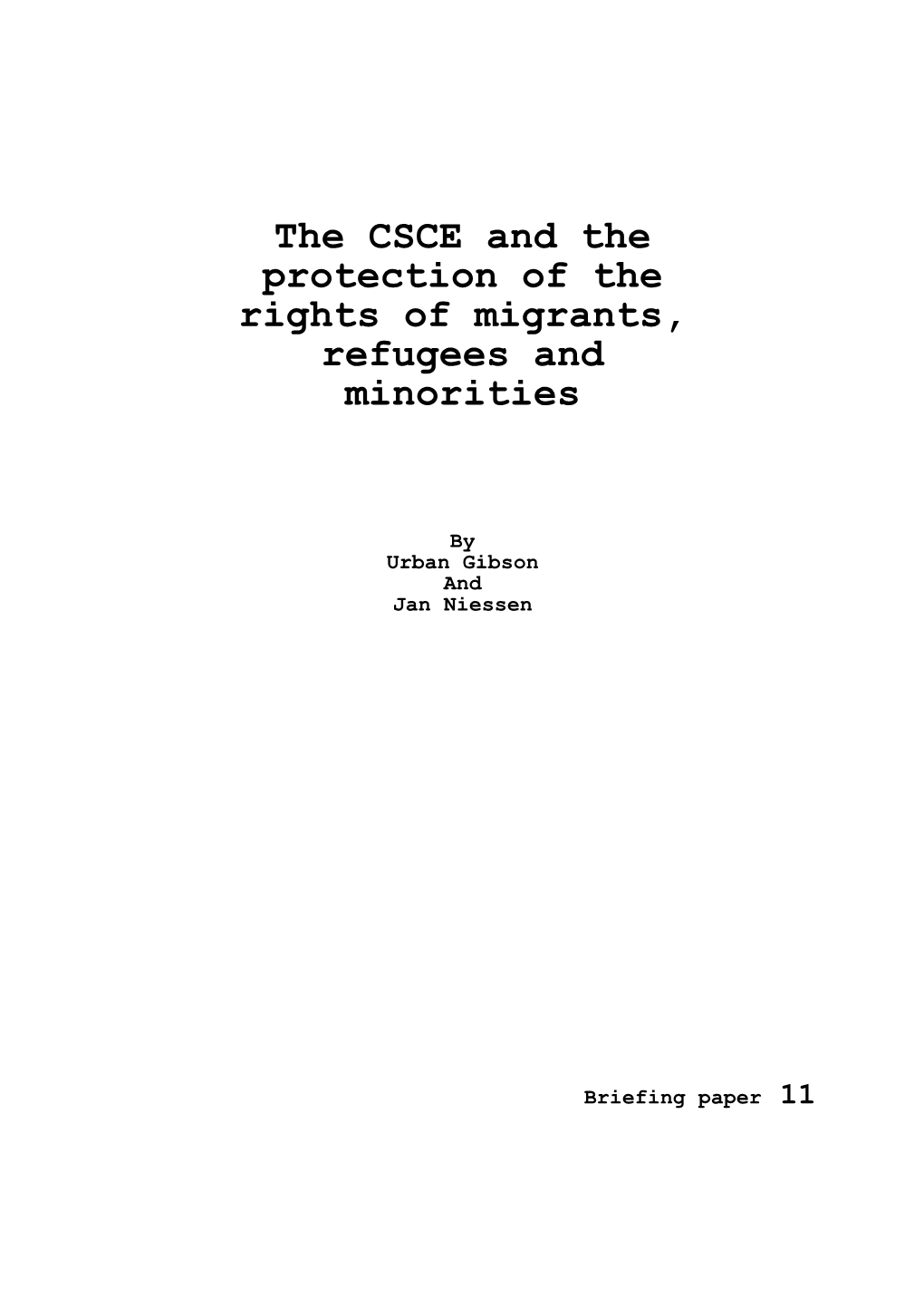 The CSCE and the Protection of the Rights of Migrants, Refugees and Minorities