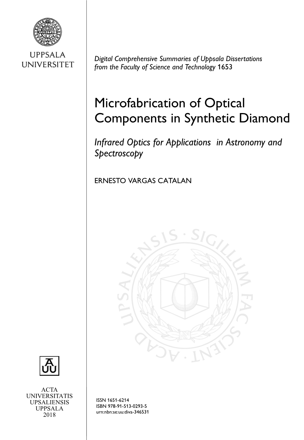 Microfabrication of Optical Components in Synthetic Diamond