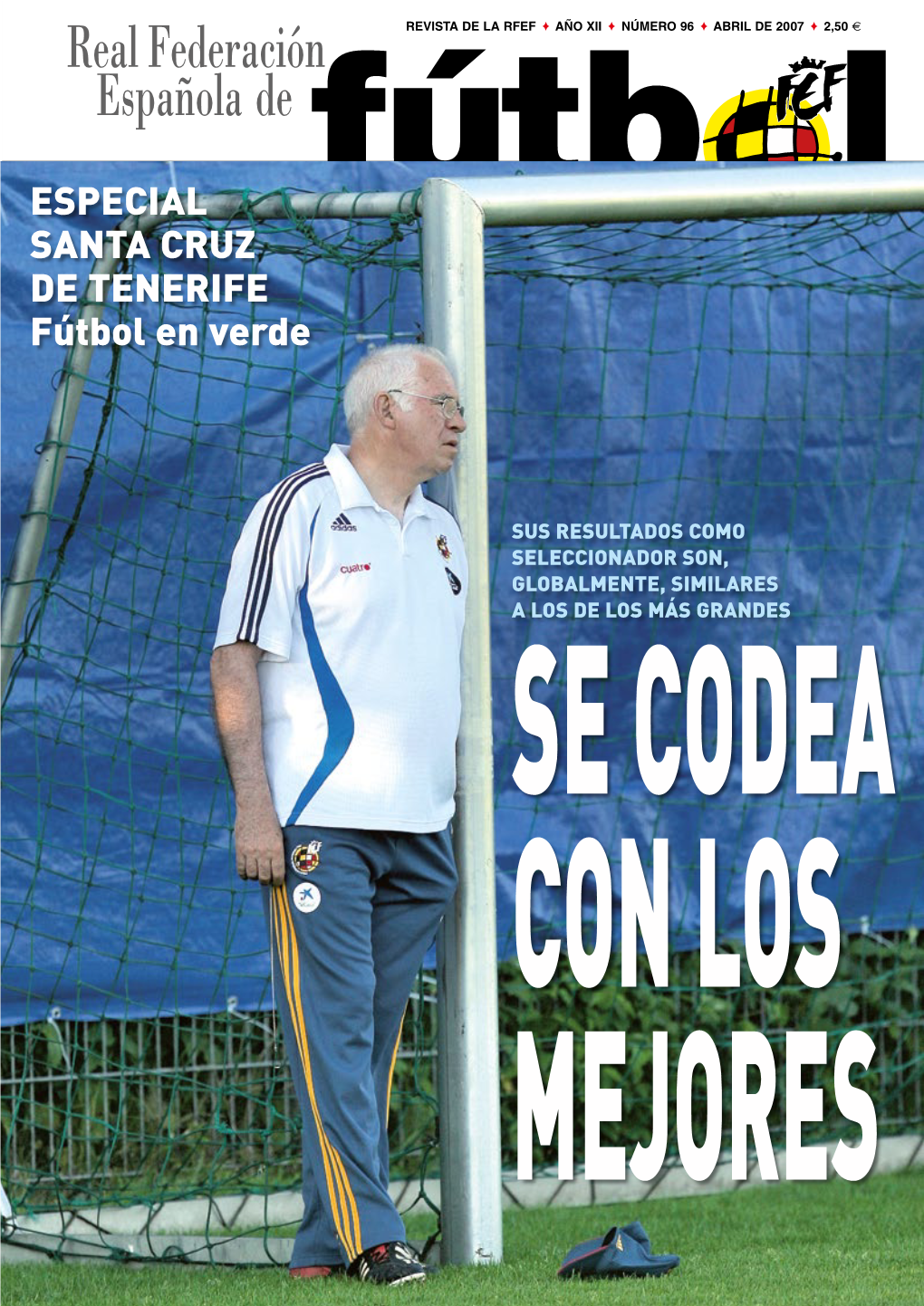 ESPECIAL SANTA CRUZ DE TENERIFE Fútbol En Verde