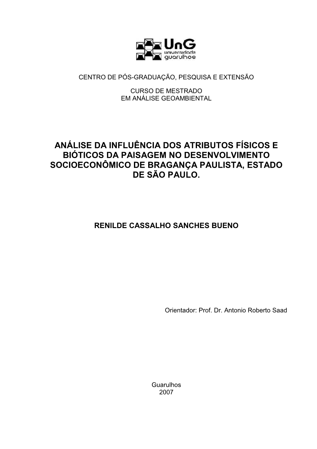 Análise Da Influência Dos Atributos Físicos E Bióticos Da Paisagem No Desenvolvimento Socioeconômico De Bragança Paulista, Estado De São Paulo