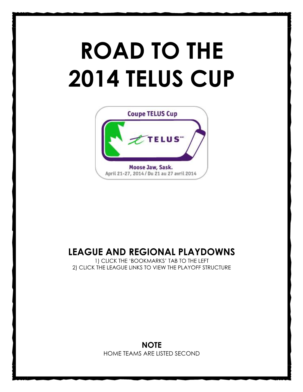 Road to the 2014 Telus Cup