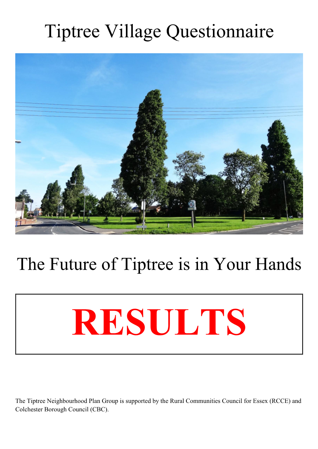 Tiptree Village Questionnaire