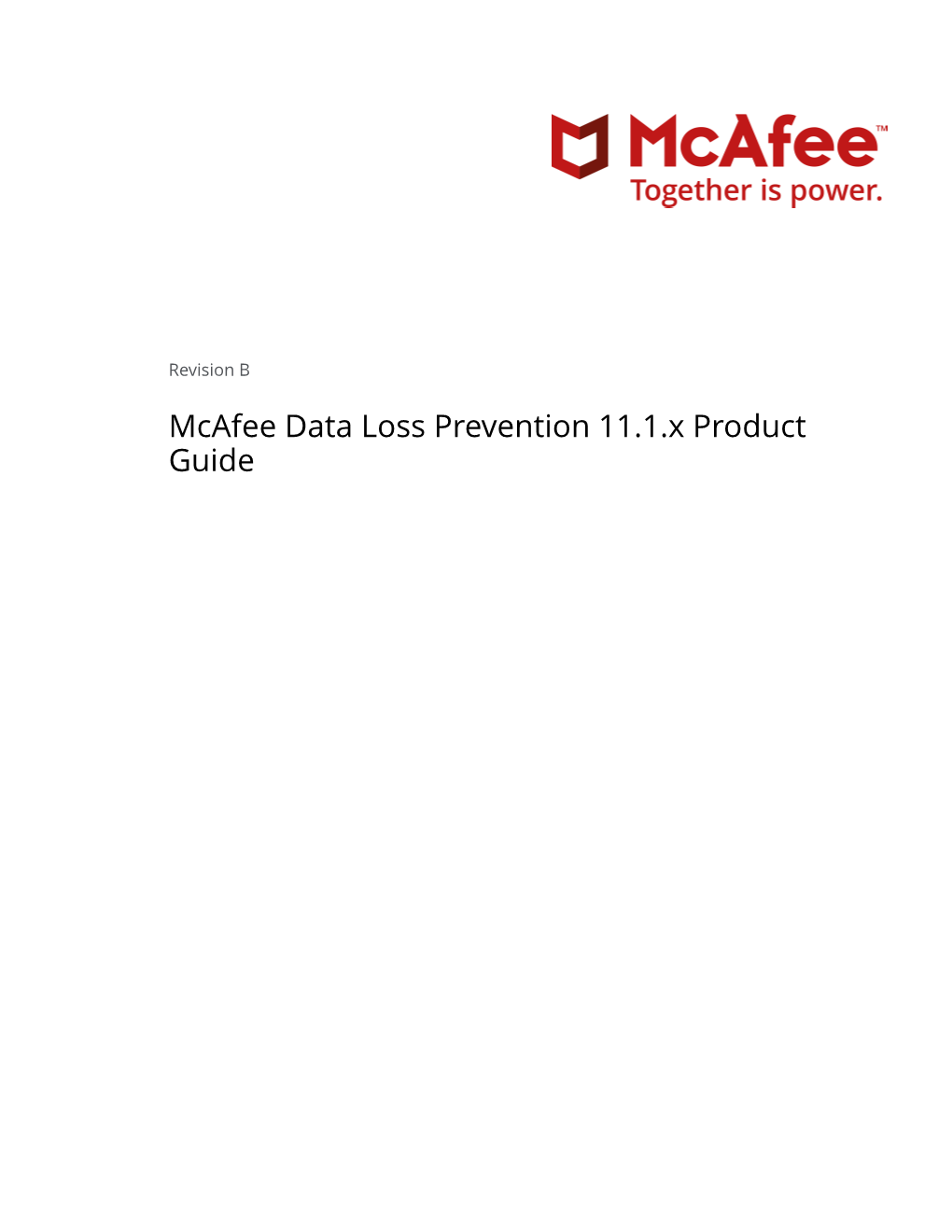 Mcafee Data Loss Prevention 11.1.X Product Guide COPYRIGHT