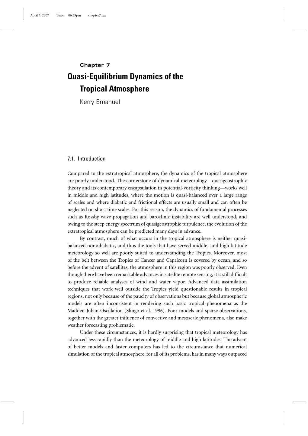 Quasi-Equilibrium Dynamics of the Tropical Atmosphere Kerry Emanuel