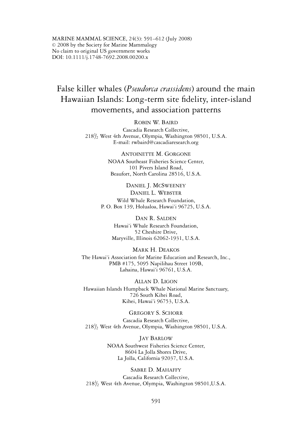 False Killer Whales (Pseudorca Crassidens) Around the Main Hawaiian Islands: Long-Term Site ﬁdelity, Inter-Island Movements, and Association Patterns