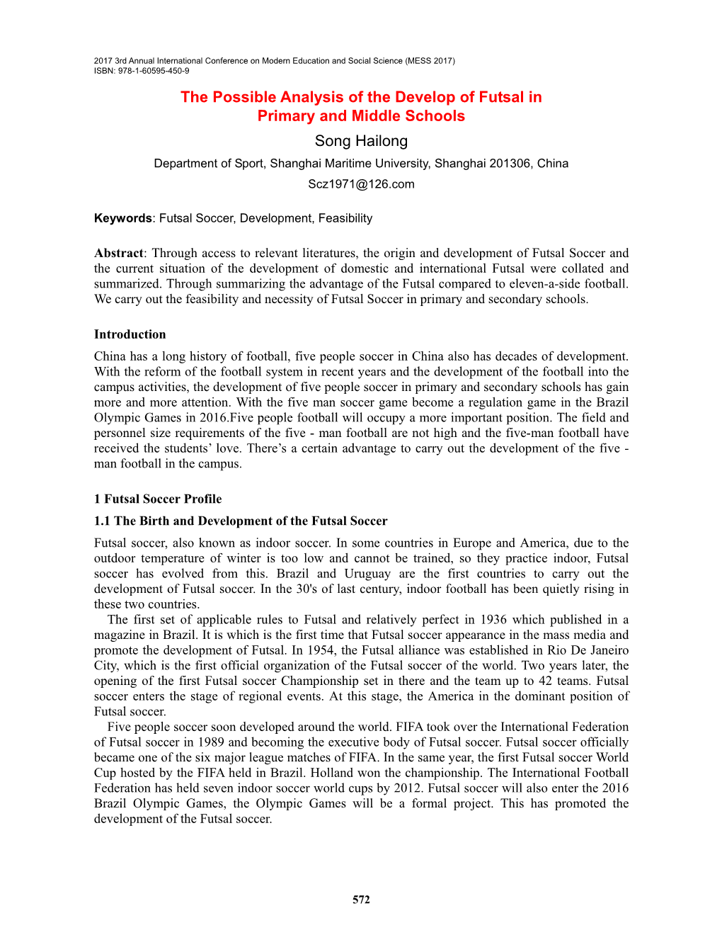 The Possible Analysis of the Develop of Futsal in Primary and Middle