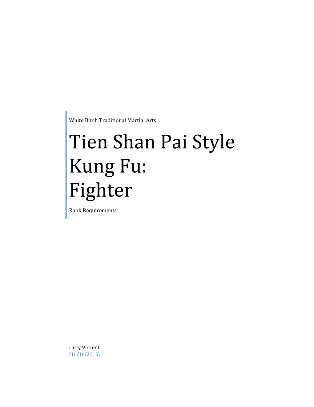 Tien Shan Pai Style Kung Fu: Fighter