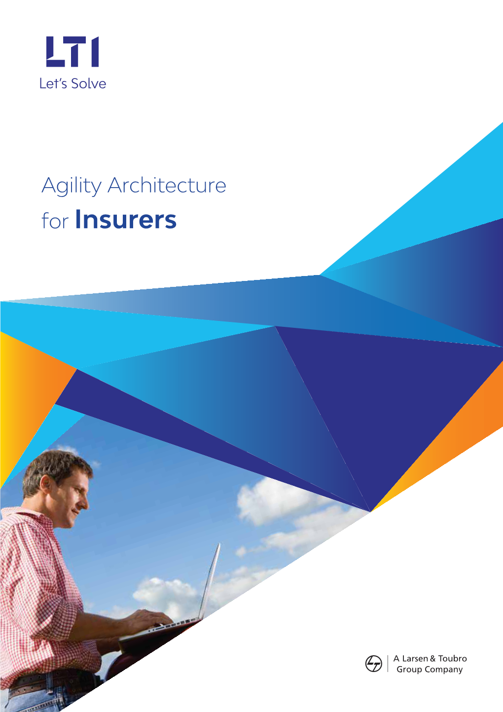 For Insurers Agility Architecture for Insurers