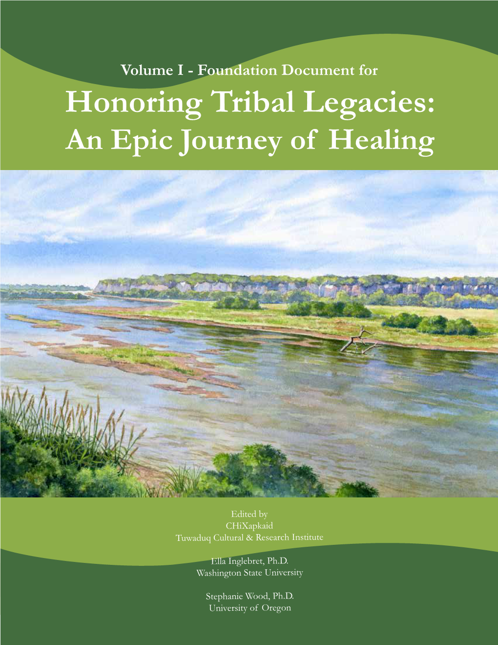 Honoring Tribal Legacies: an Epic Journey of Healing