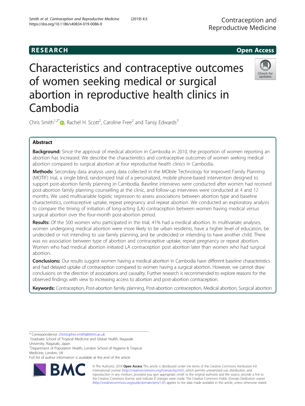 Characteristics and Contraceptive Outcomes of Women Seeking Medical Or Surgical Abortion in Reproductive Health Clinics in Cambodia Chris Smith1,2* , Rachel H