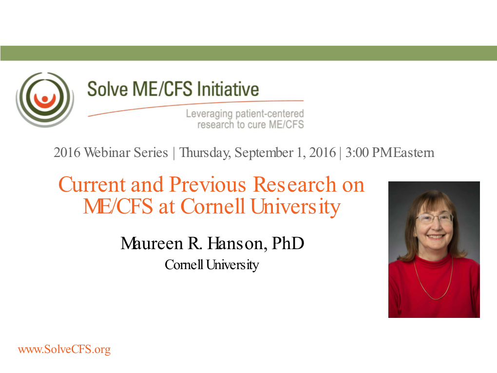 Current and Previous Research on ME/CFS at Cornell University Maureen R