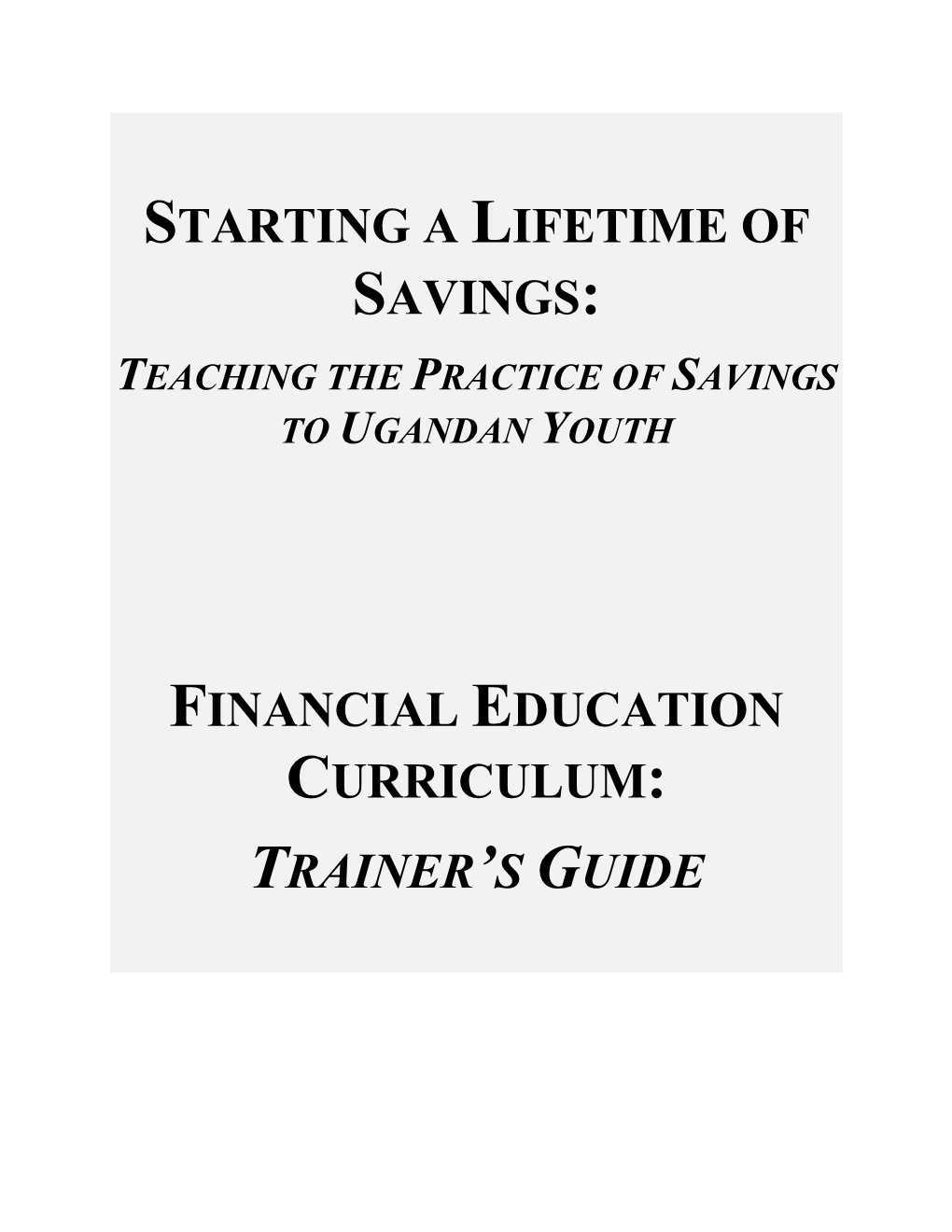 Financial Education Curriculum: Trainer’S Guide