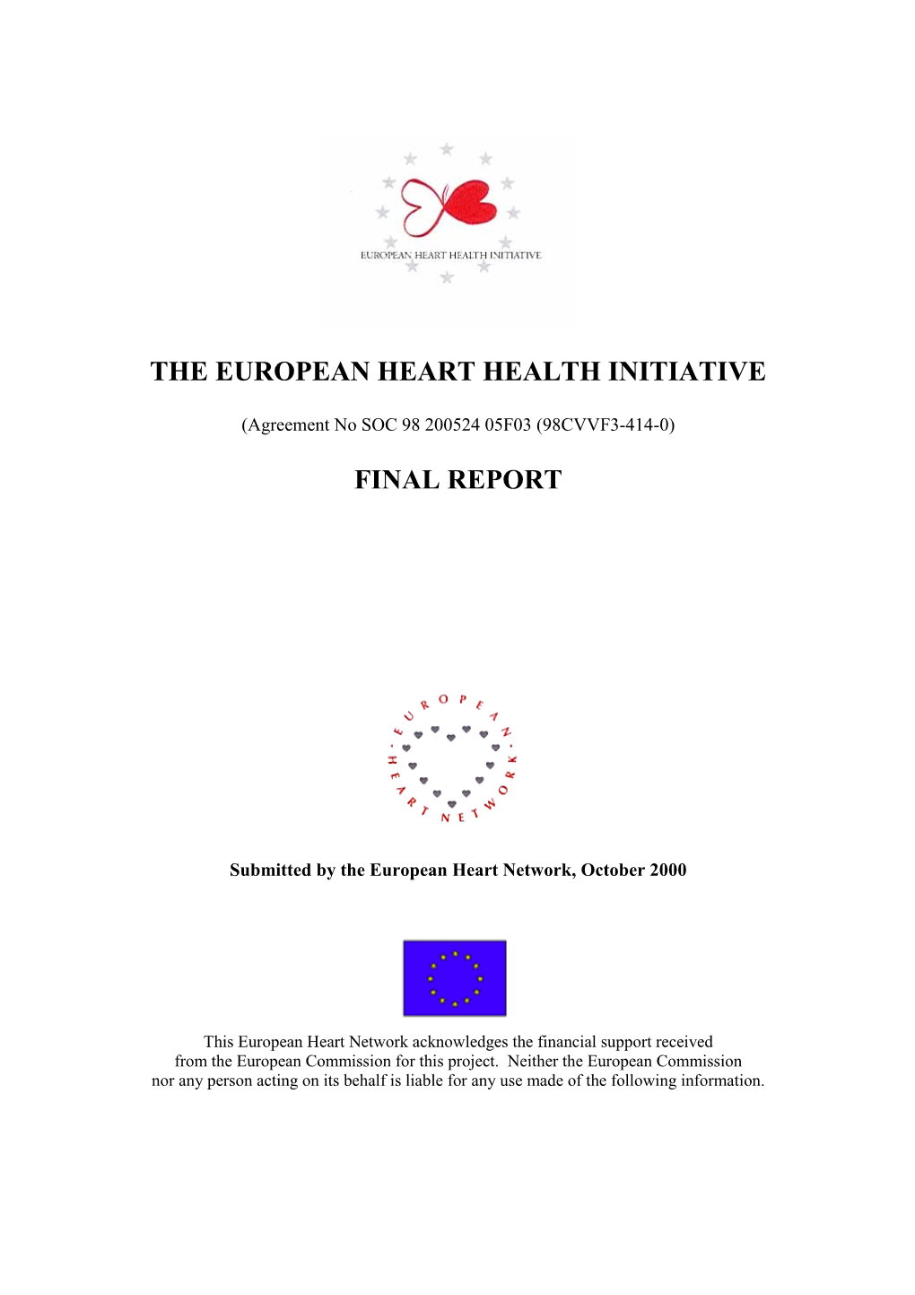 European Heart Health Initiative I
