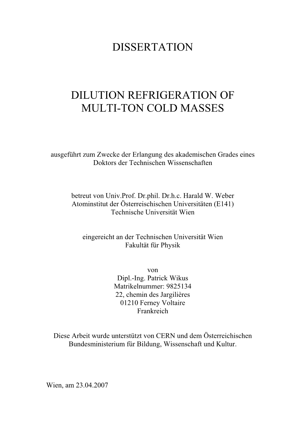 Dissertation Dilution Refrigeration of Multi-Ton