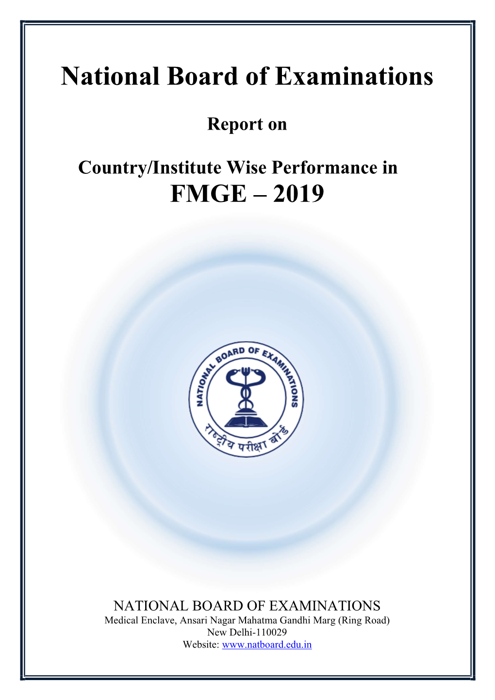 Country/Institute Wise Performance in FMGE – 2019