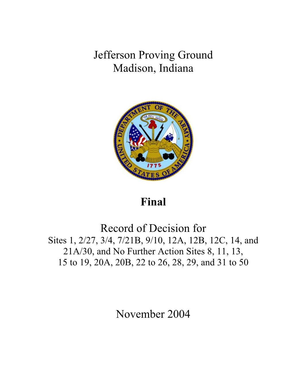 Jefferson Proving Ground Madison, Indiana Final Record of Decision For