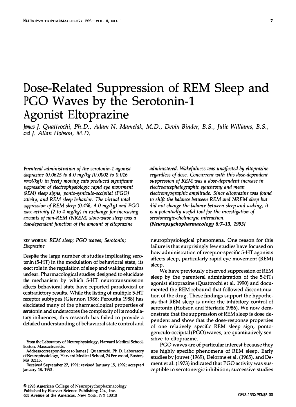 Dose-Related Suppression of REM Sleep and PGO Waves by the Serotonin-L Agonist Eltoprazine James J