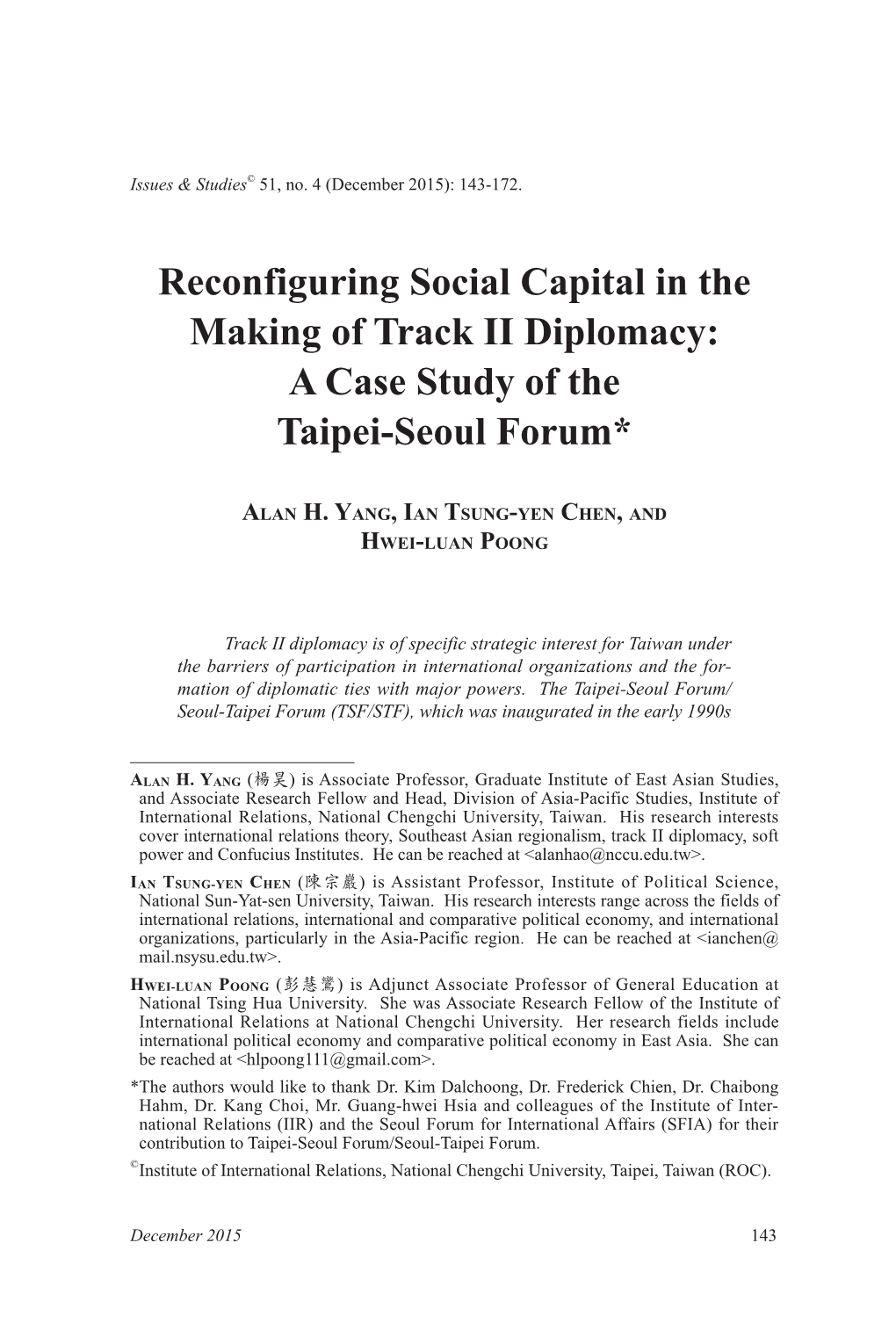 Reconfiguring Social Capital in the Making of Track II Diplomacy: a Case Study of the Taipei-Seoul Forum*