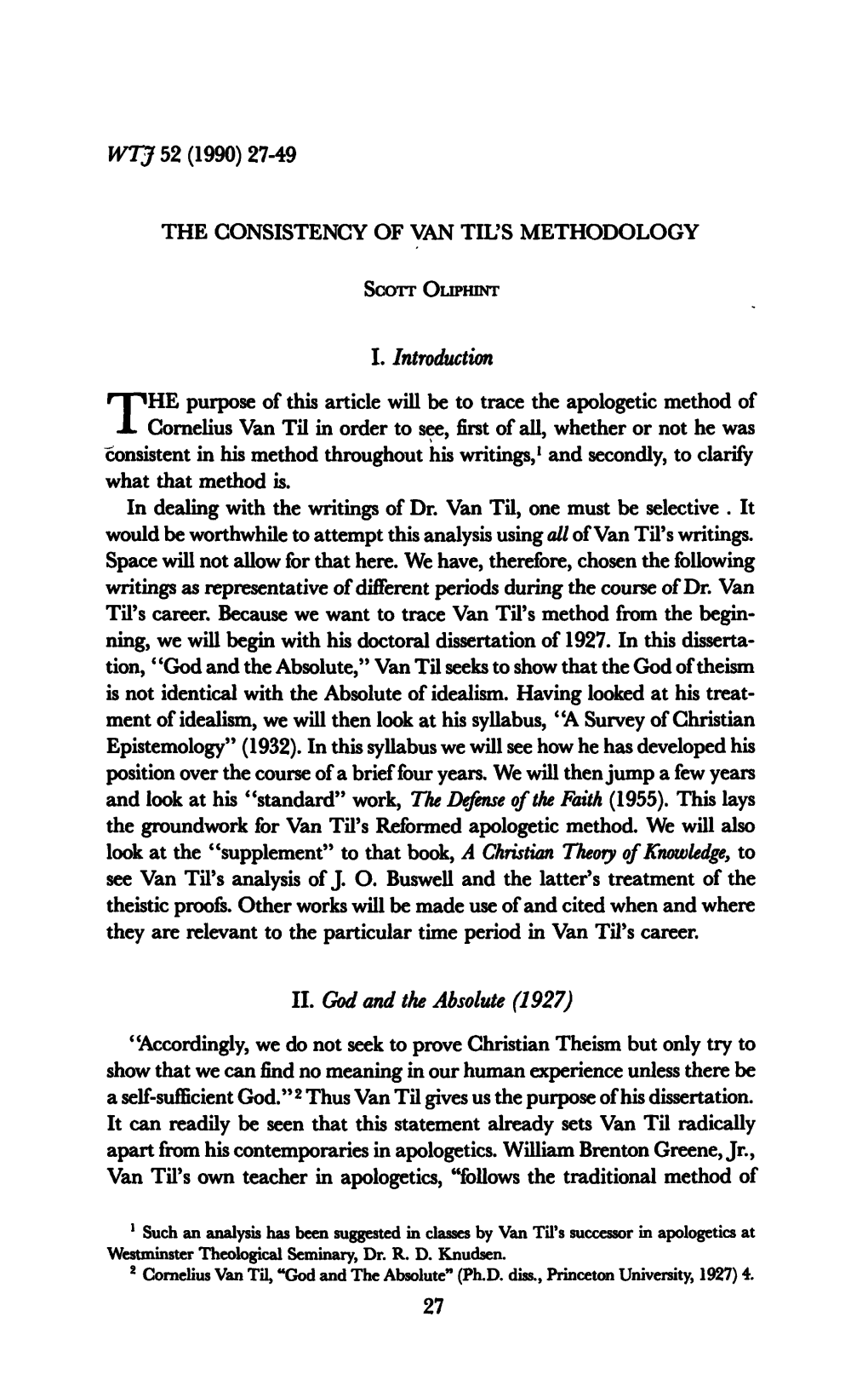 Wtj 52 (1990) 27-49 the Consistency of Van Til's