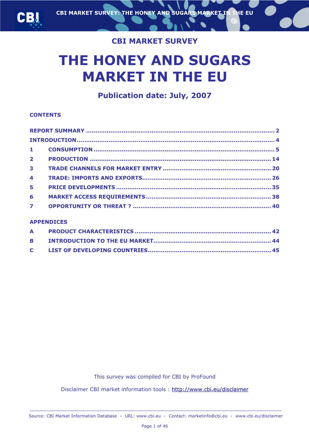 The Honey and Sugars Market in the Eu