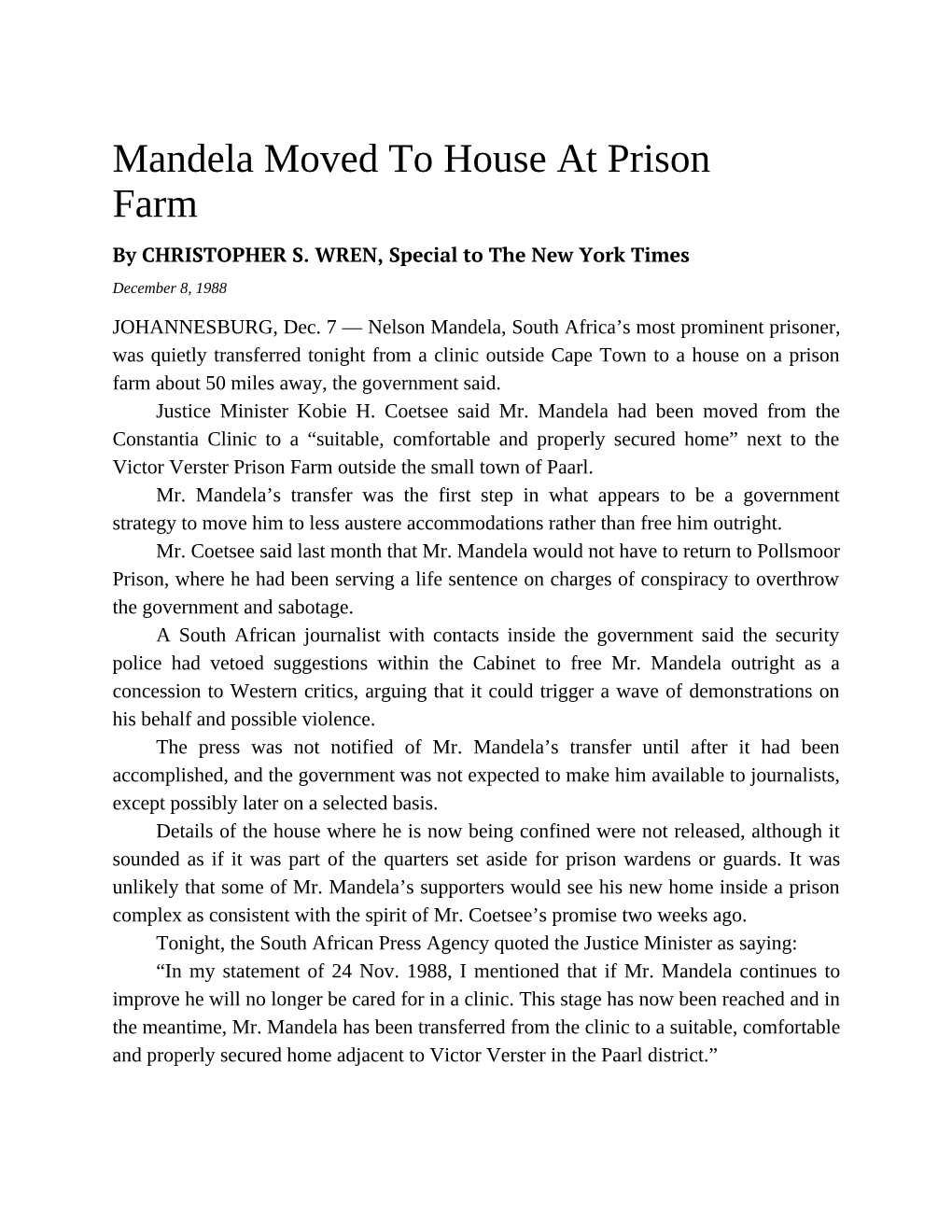 Mandela Moved to House at Prison Farm