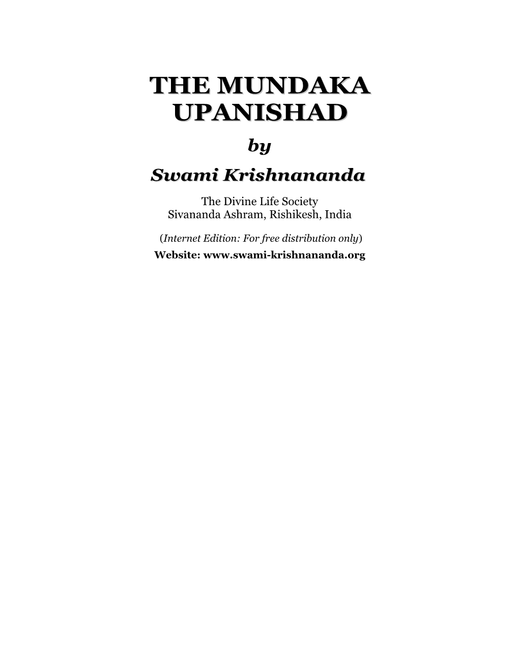 The Mundaka Upanishadupanishad Byby Swami Swami Krishnananda Krishnananda 21 FOREWORD