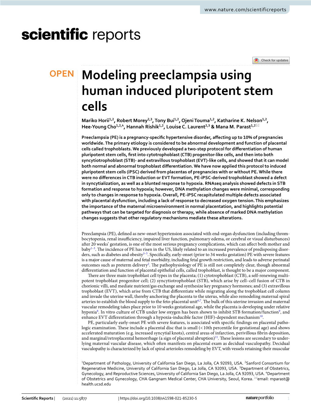 Modeling Preeclampsia Using Human Induced Pluripotent Stem Cells Mariko Horii1,2, Robert Morey2,3, Tony Bui1,2, Ojeni Touma1,2, Katharine K