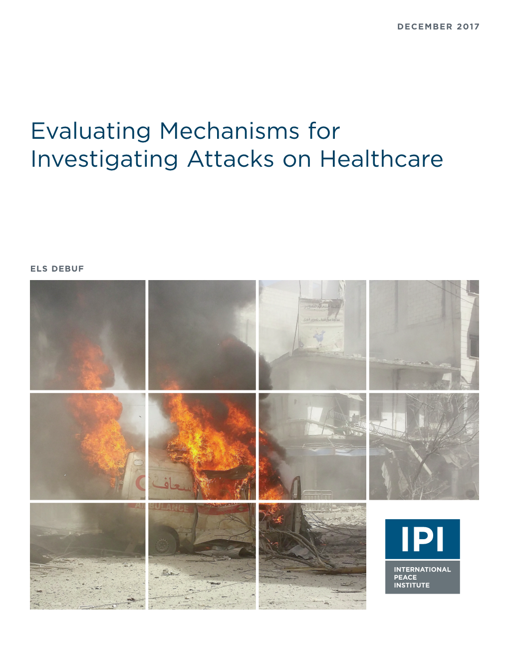 Evaluating Mechanisms for Investigating Attacks on Healthcare