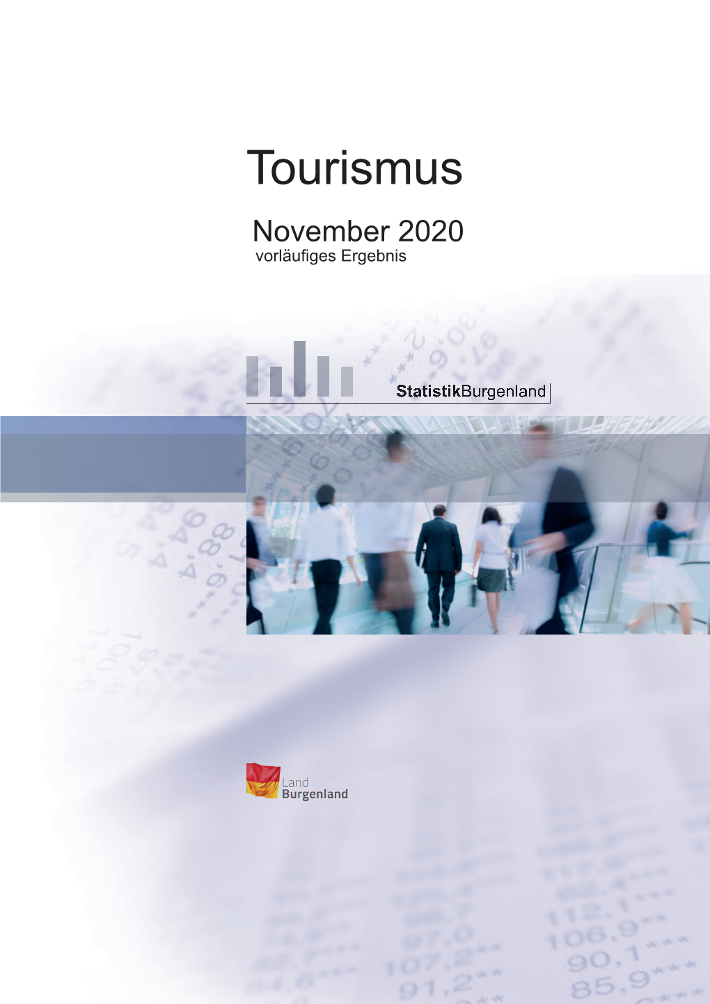 Tourismus November 2020 Vorläuﬁ Ges Ergebnis IMPRESSUM