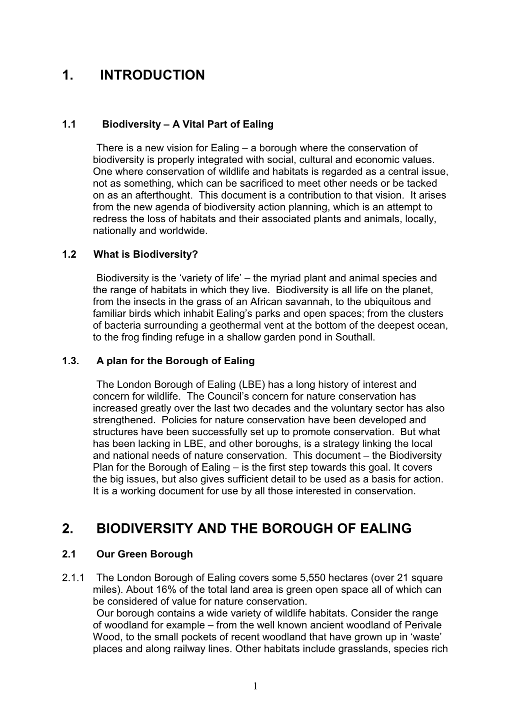 1. Introduction 2. Biodiversity and the Borough of Ealing