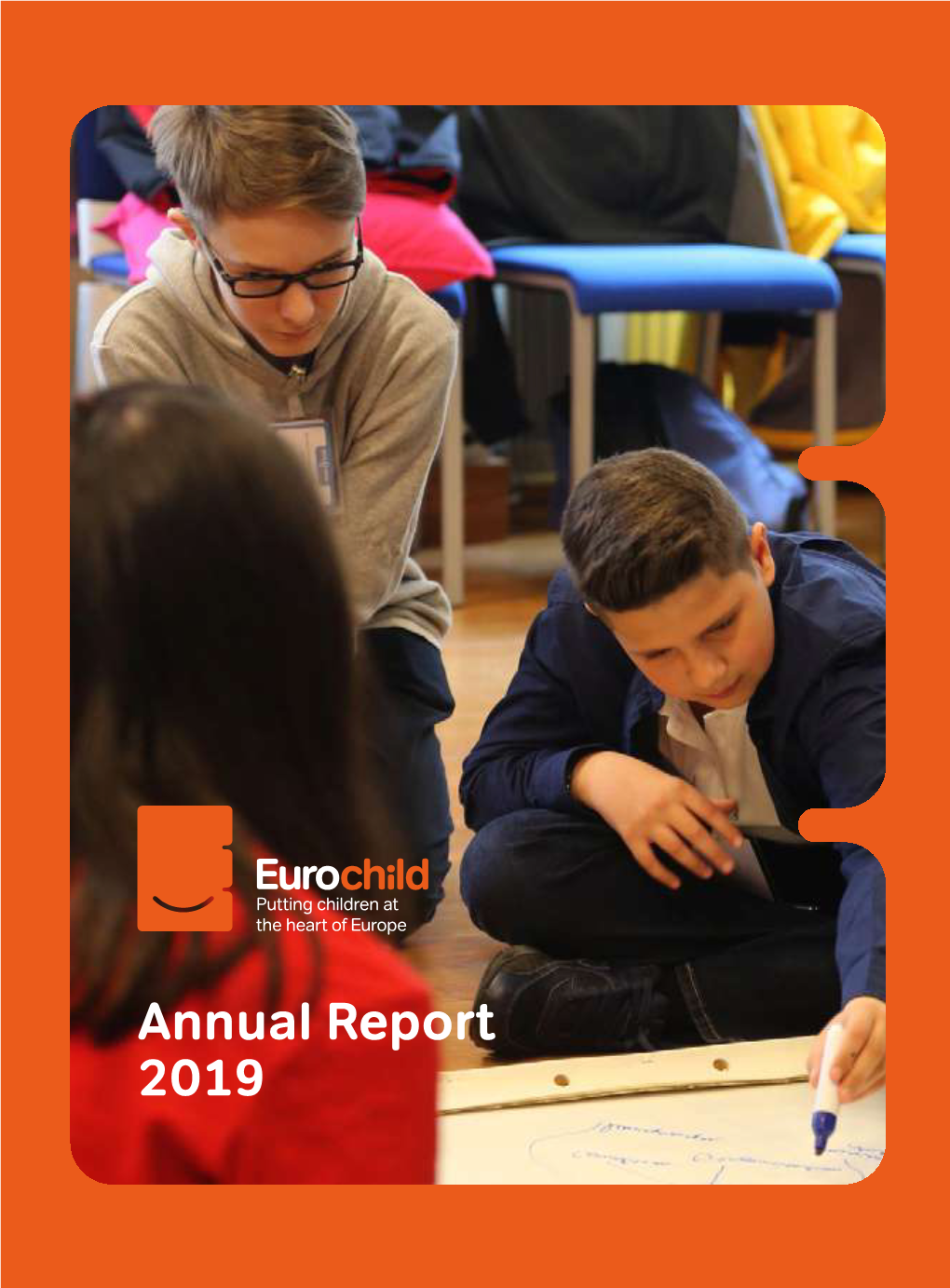 Annual Report 2019 Eurochild Annual Report 2019