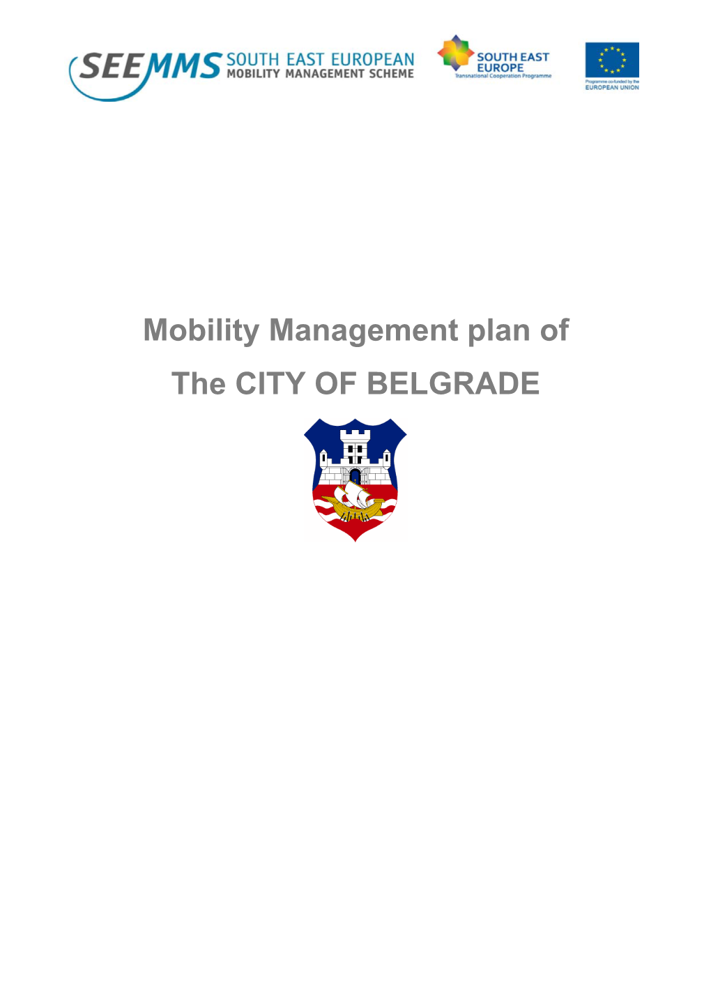 Mobility Management Plan of the CITY of BELGRADE
