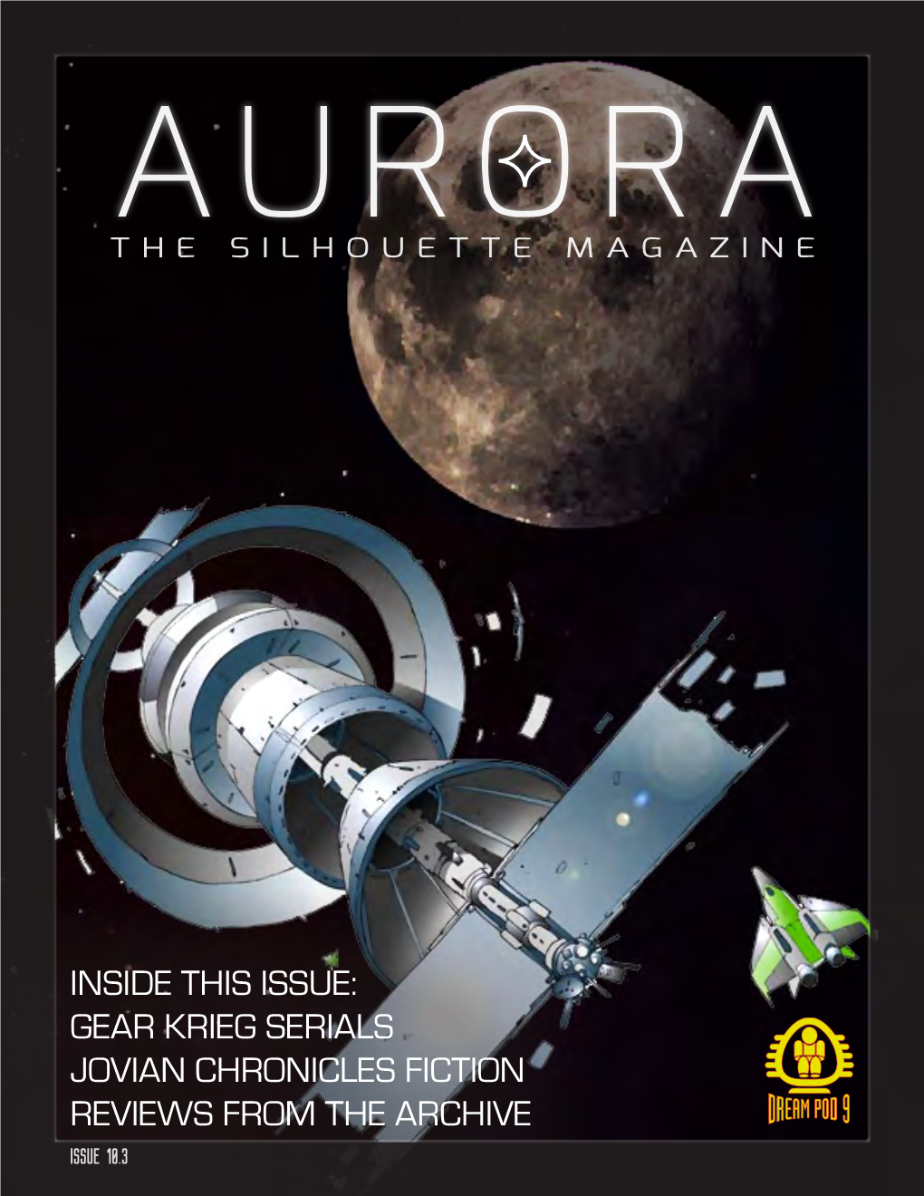 ISSUE 10.3 AURORA: the Silhouette Magazine Table of Contents Volume 10, Issue 3