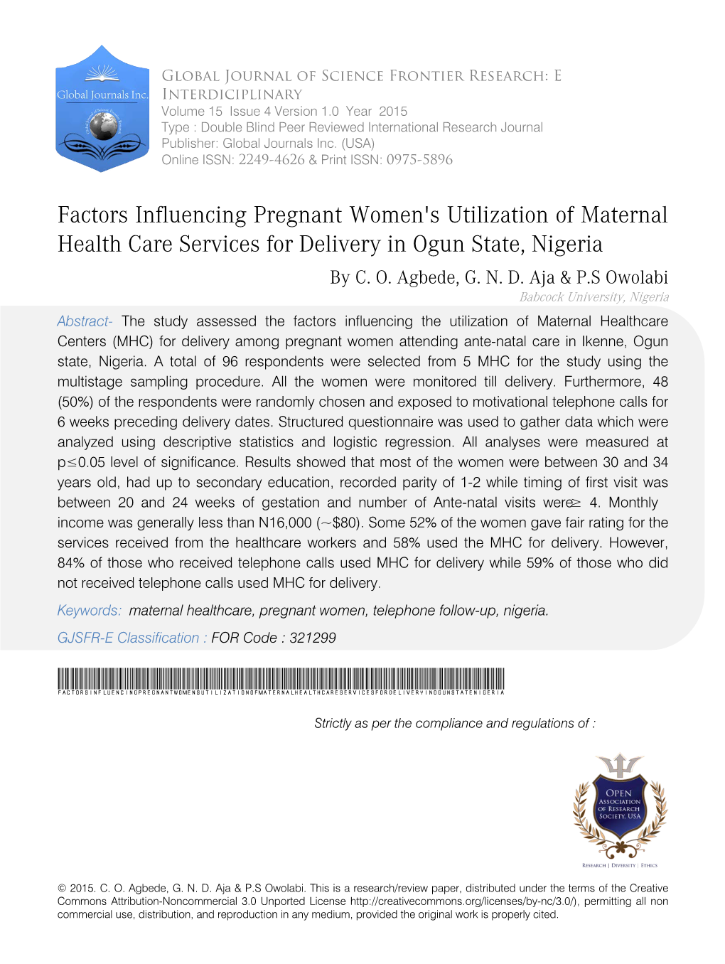 Factors Influencing Pregnant Women's Utilization of Maternal Health Care Services for Delivery in Ogun State, Nigeria by C