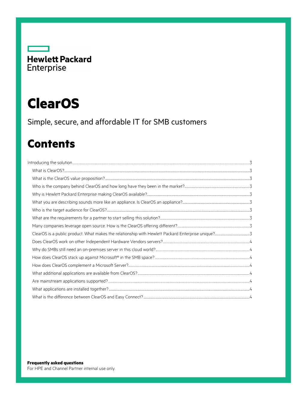 Clearos Is Simple, Secure, and Affordable IT for SMB Customers Frequently Asked Questions