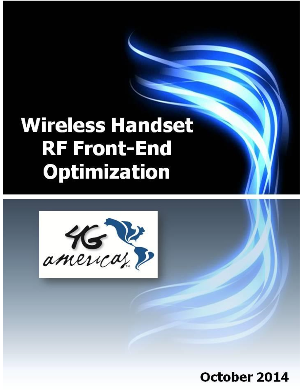 4G Americas Wireless Handset RF Front-End Optimization October 2014 0