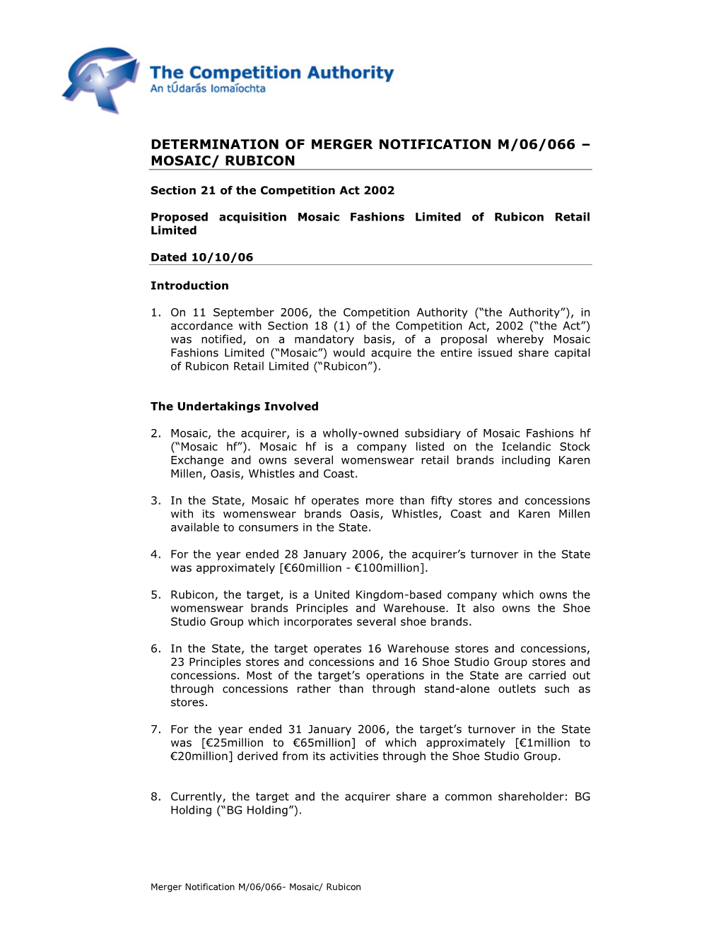 Determination of Merger Notification M/06/066 – Mosaic/ Rubicon