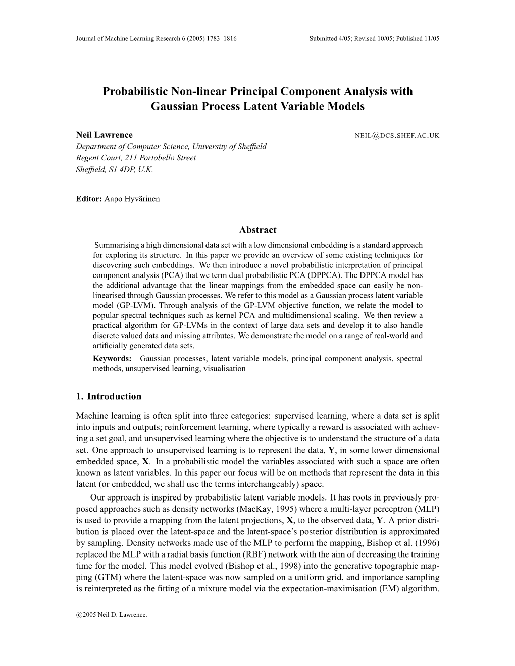 Probabilistic Non-Linear Principal Component Analysis with Gaussian Process Latent Variable Models