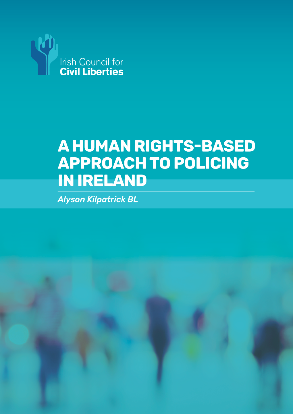 A Human Rights-Based Approach to Policing In