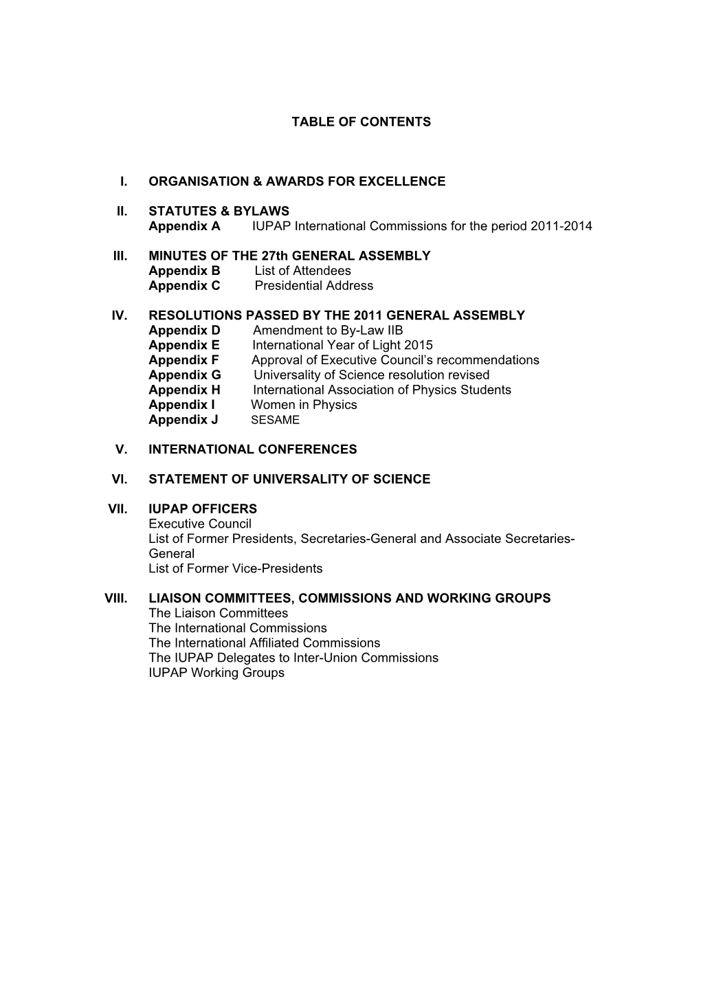 Table of Contents I. Organisation & Awards For