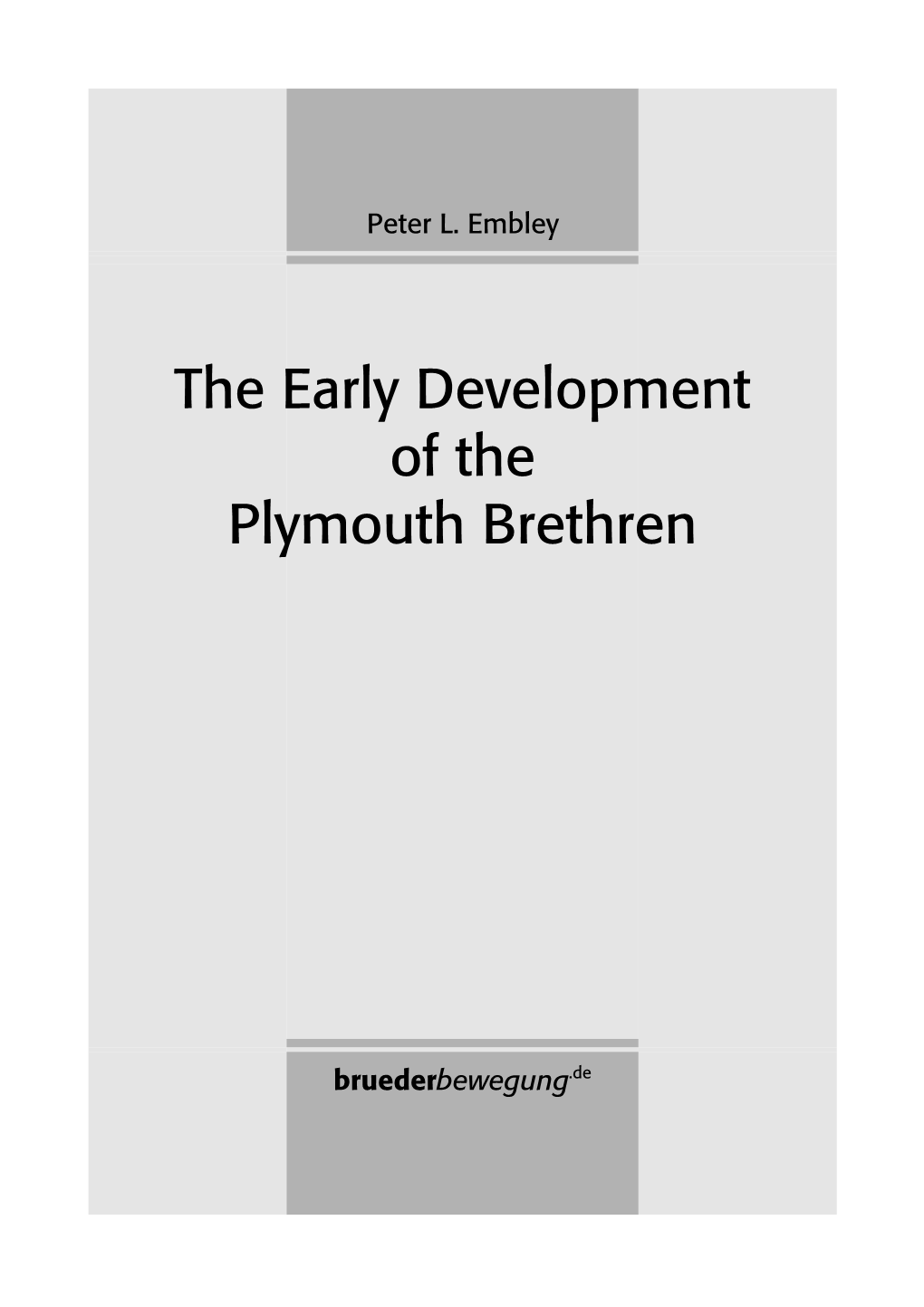 The Early Development of the Plymouth Brethren