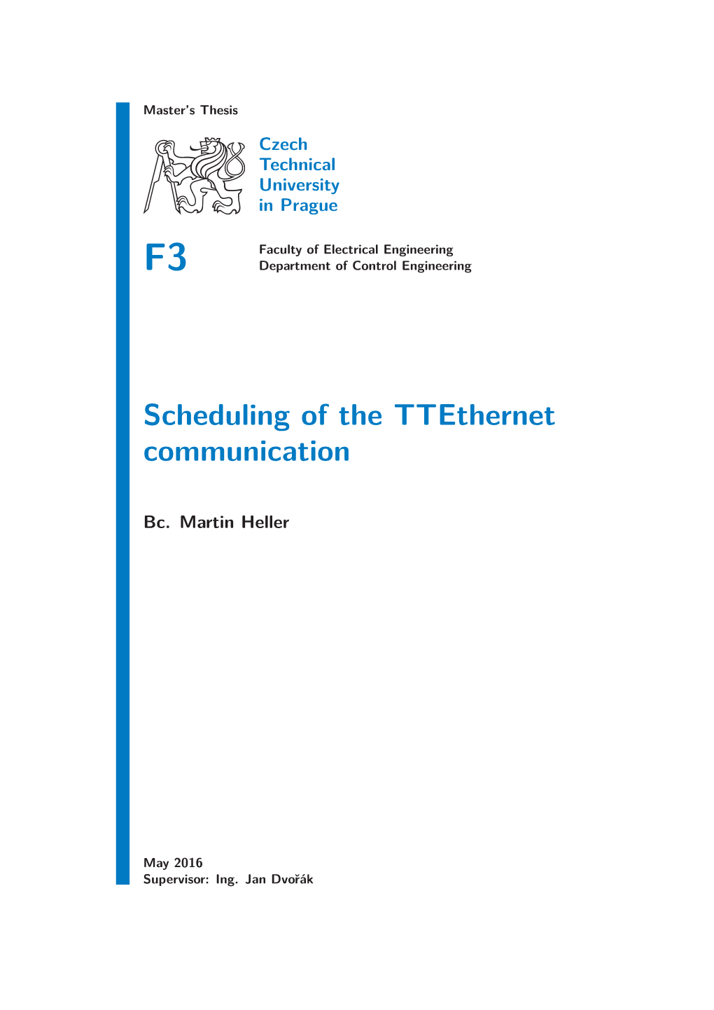 Scheduling of the Ttethernet Communication