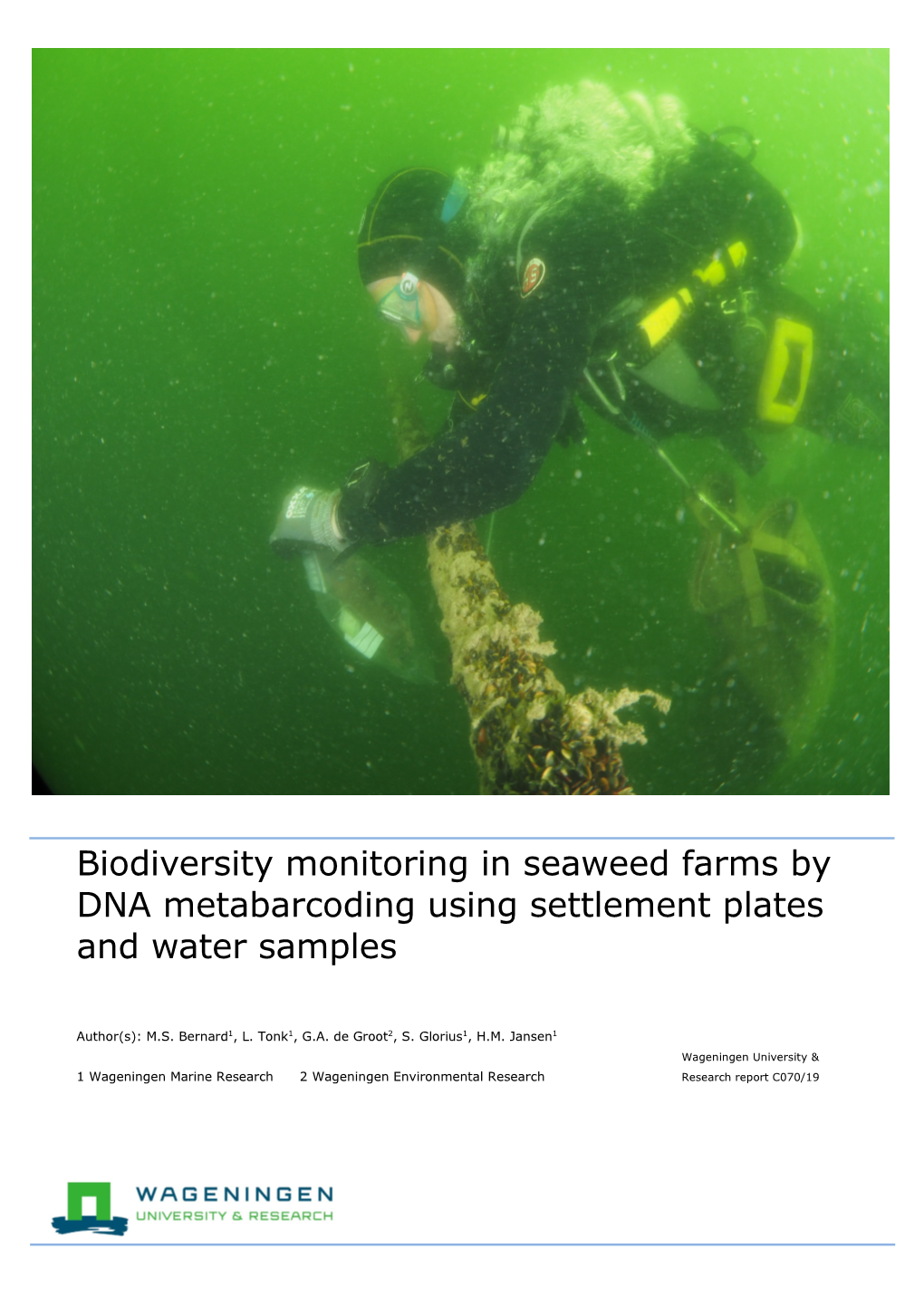 Biodiversity Monitoring in Seaweed Farms by DNA Metabarcoding Using Settlement Plates and Water Samples