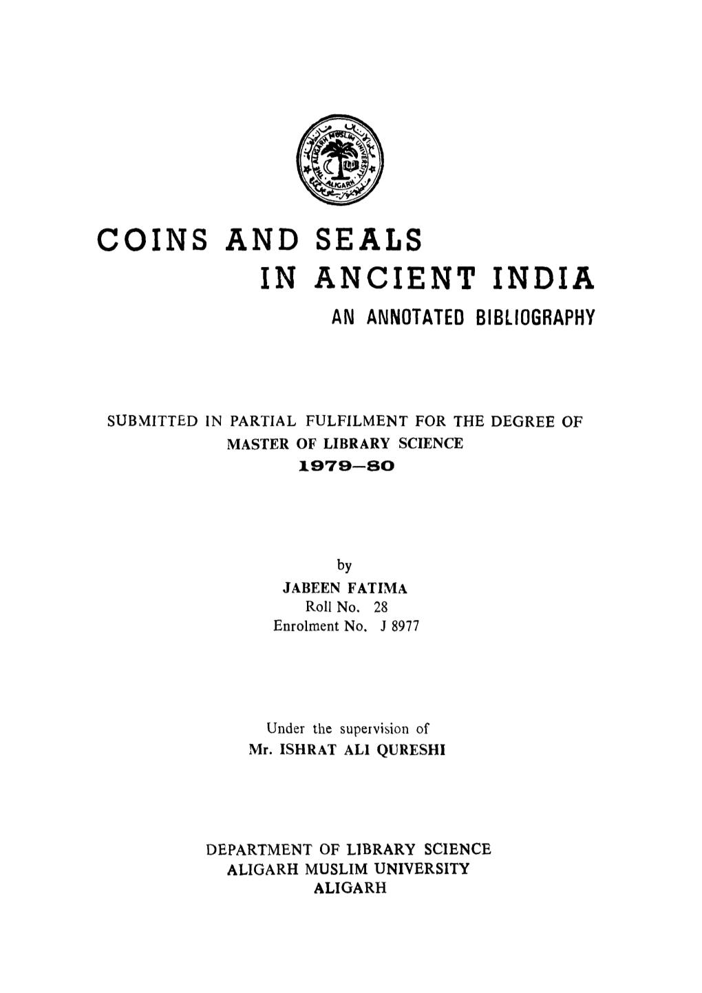 Coins and Seals in Ancient India an Annotated Bibliography