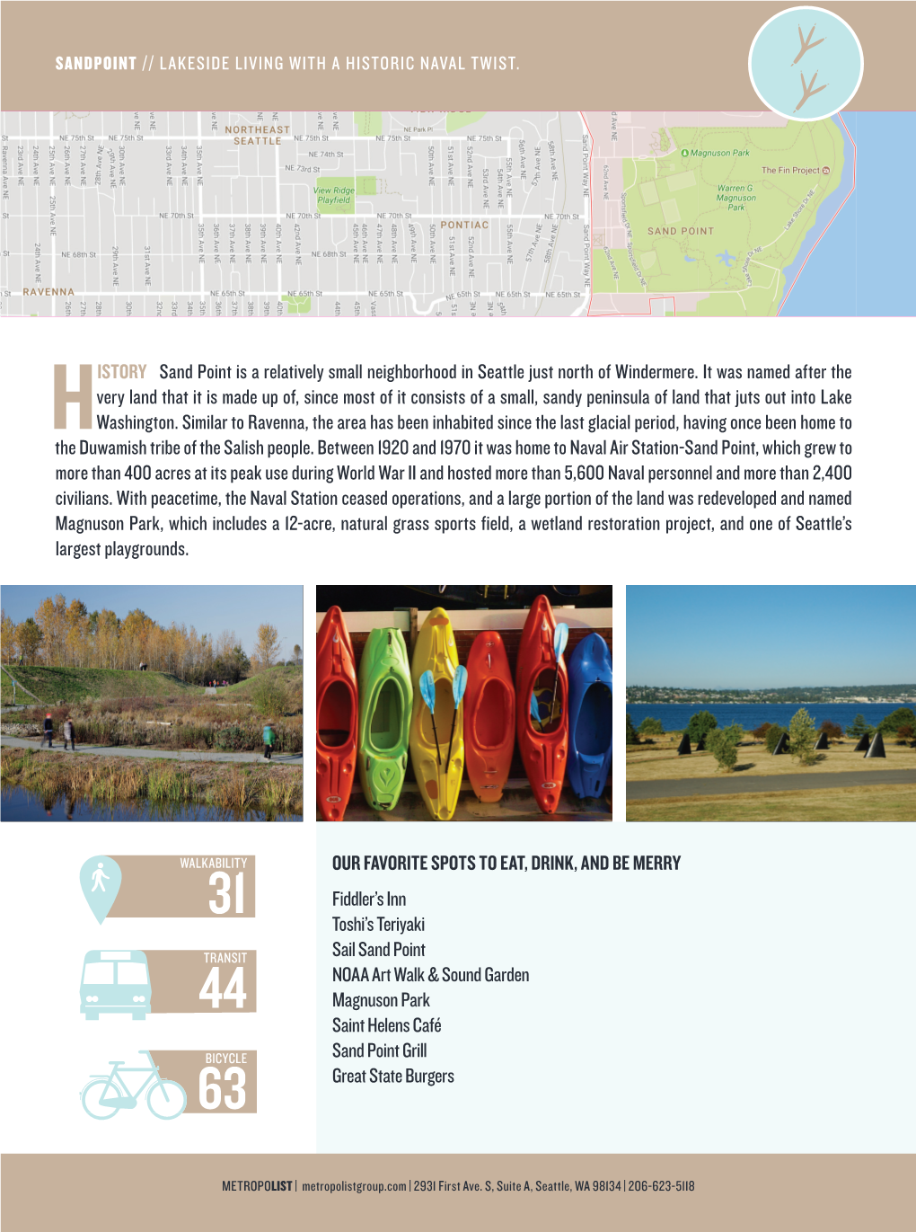 HISTORY Sand Point Is a Relatively Small Neighborhood in Seattle Just