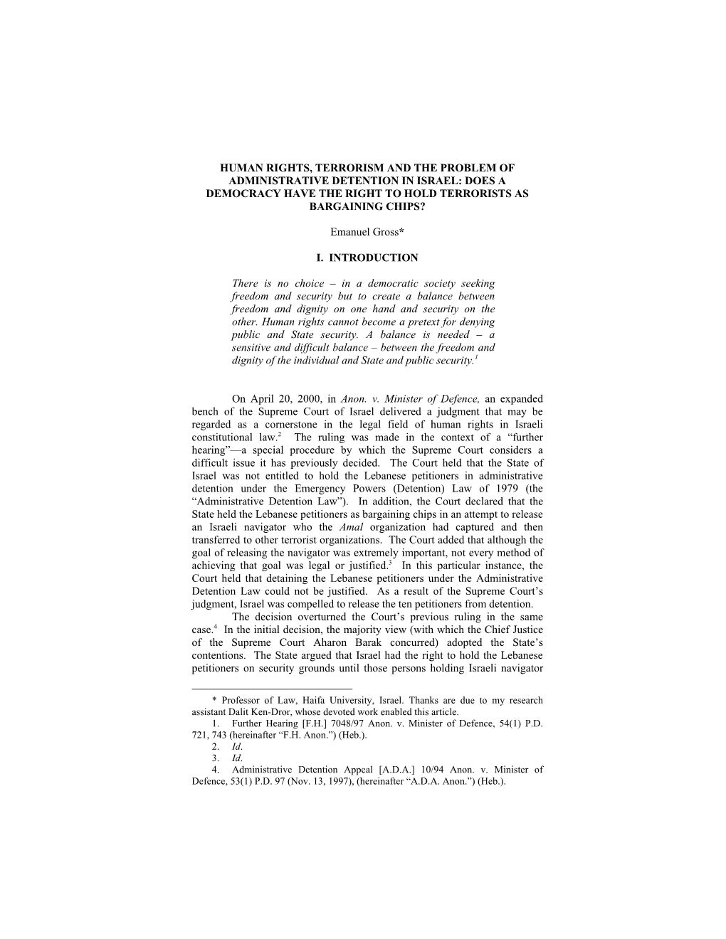 Human Rights, Terrorism and the Problem of Administrative Detention in Israel: Does a Democracy Have the Right to Hold Terrorists As Bargaining Chips?